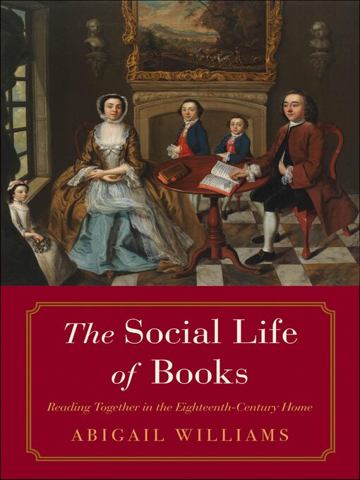 Title details for The Social Life of Books by Abigail Williams - Wait list